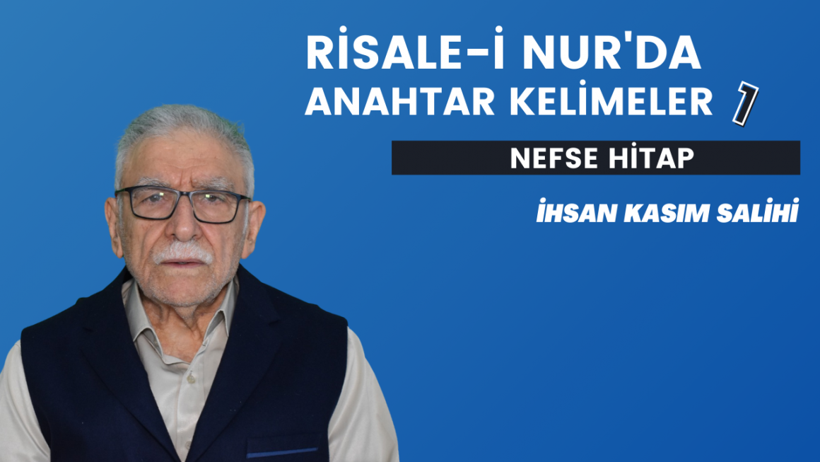 Risale-i Nur’da Anahtar Kelimeler Video Serisi